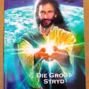 Die Groot Stryd, Ellen White