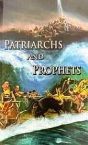 Patriarchs and Prophets, Ellen White