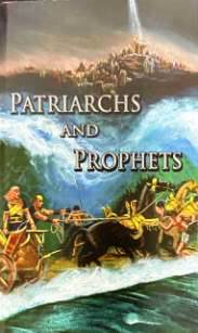 Patriarchs and Prophets, Ellen White